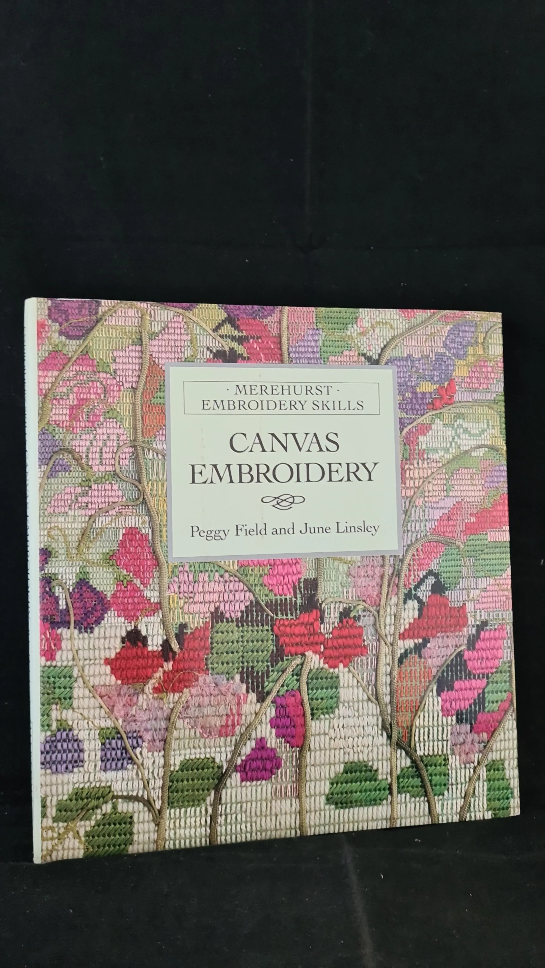 Peggy Field & June Linsley - Canvas Embroidery, Merehurst, 1990