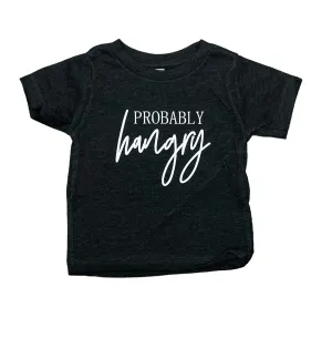 Probably Hangry • infant/toddler tee