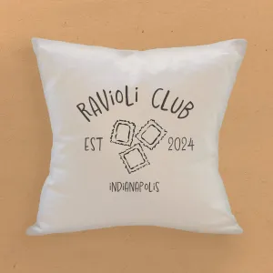 Ravioli Club - Custom Square Canvas Pillow