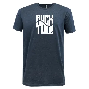 Ruck You! Supersoft Tee - 99 Collection